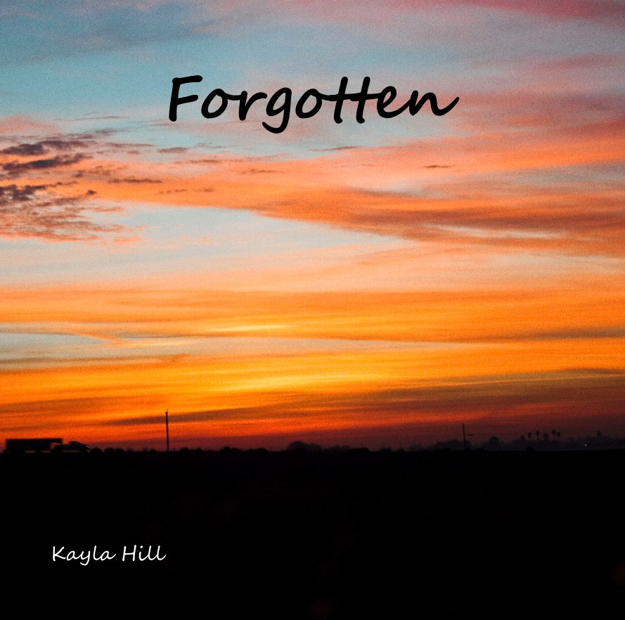 Ver Forgotten por Kayla Hill
