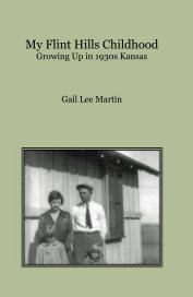 My Flint Hills Childhood Growing Up in 1930s Kansas book cover