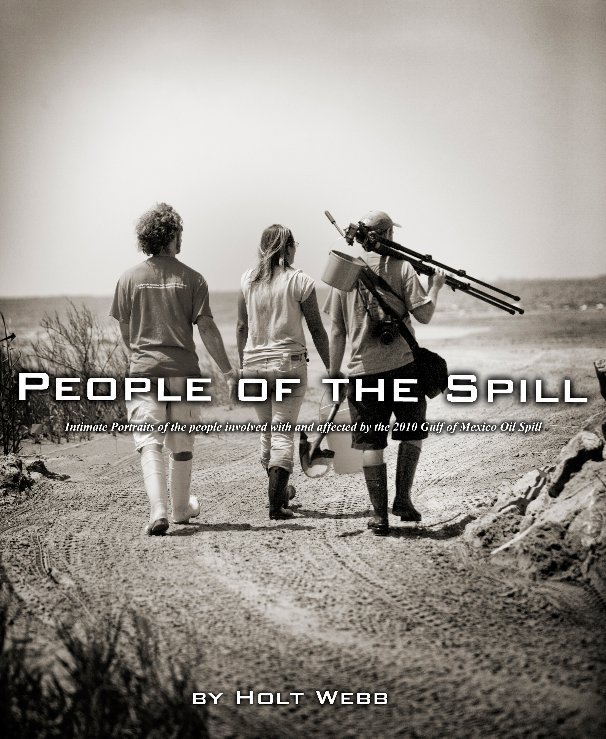 Ver People of the Spill por Holt Webb