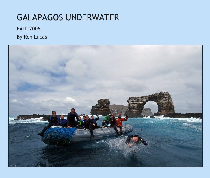 View GALAPAGOS UNDERWATER by Ron Lucas