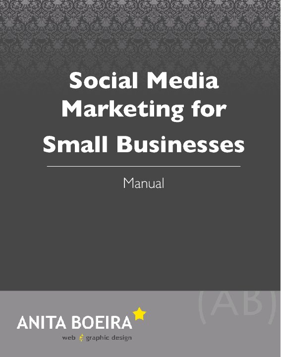 Ver Social Media Marketing for Small Businesses por Anita Boeira