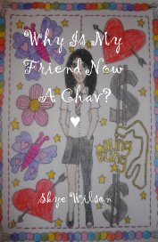 Why Is My Friend Now A Chav? book cover