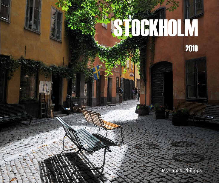 View STOCKHOLM by Myriam & Philippe