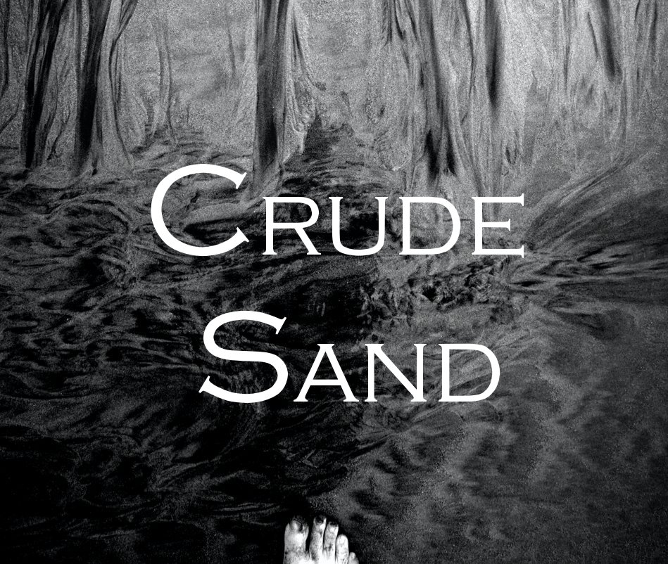 View Crude Sand by Ron Stewart