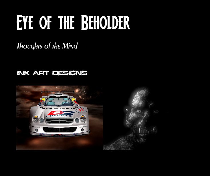 View Eye of the Beholder by INK ART DESIGNS