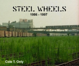 Steel Wheels 1986 - 1997 book cover