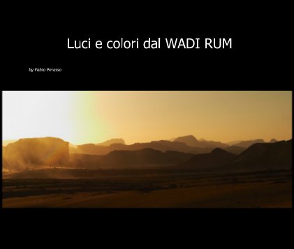 Luci e colori dal WADI RUM book cover