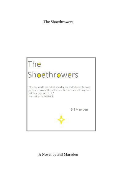 View The Shoethrowers by Bill Marsden