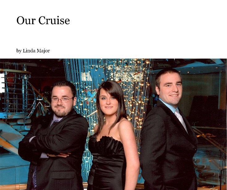 Visualizza Our Cruise di Linda Major