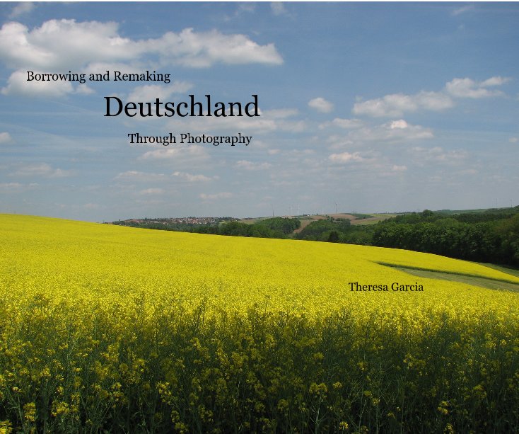 View Deutschland by Theresa Garcia