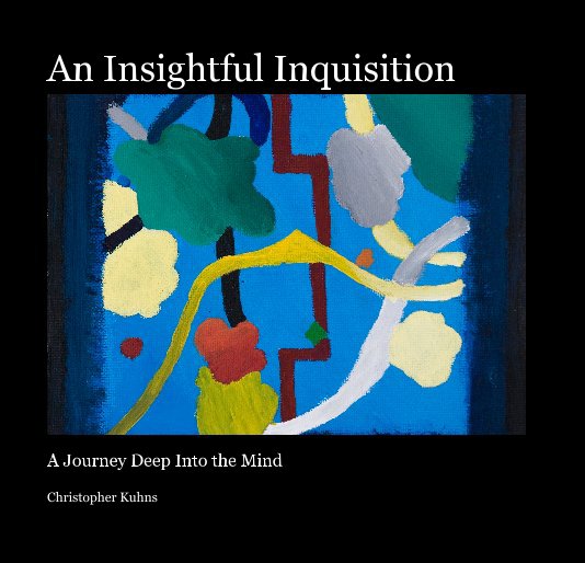 Ver An Insightful Inquisition por Christopher Kuhns