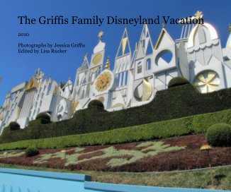 The Griffis Family Disneyland Vacation book cover
