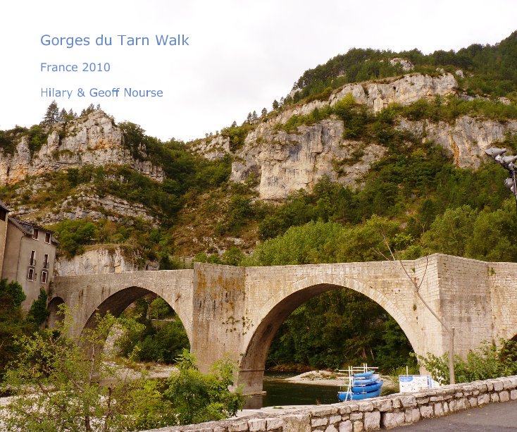 Visualizza Gorges du Tarn Walk di Hilary & Geoff Nourse
