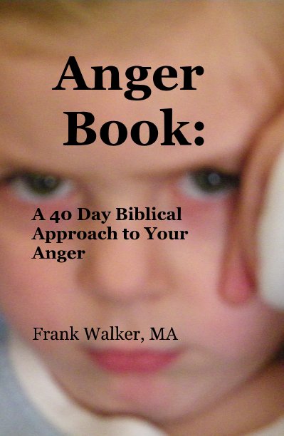 View Anger Book by Frank Walker, MA