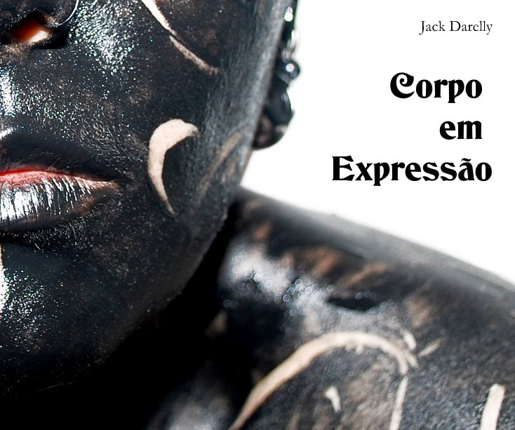 Ver Corpo em Expressão por Jack Darelly