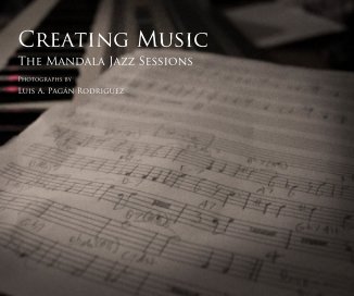 Creating Music: The Mandala Jazz Sessions book cover