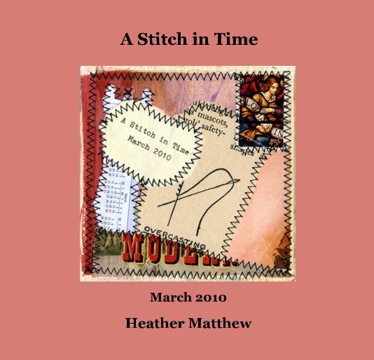 View A Stitch in Time ~ March by Heather Matthew