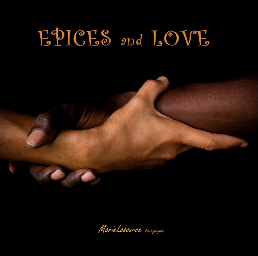 Ver EPICES and LOVE por MarieLasource Photographie