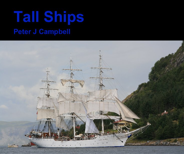 Ver Tall Ships 
Tall Ships

Peter J Campbell por Peter J Campbell