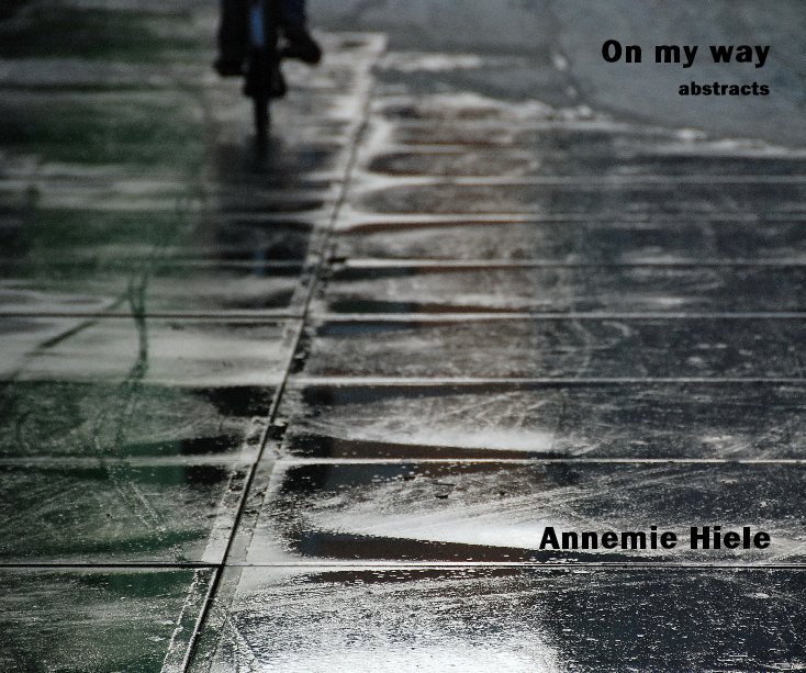 View On my way by Annemie Hiele