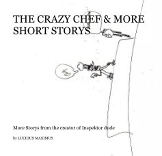 THE CRAZY CHEF & MORE SHORT STORYS book cover