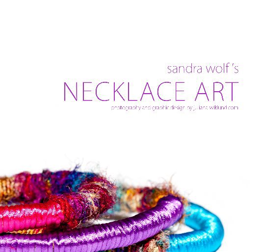 View Necklace Art by Sandra Wolf