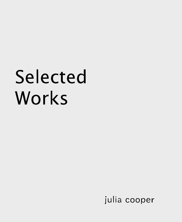 Ver Selected Works por julia cooper