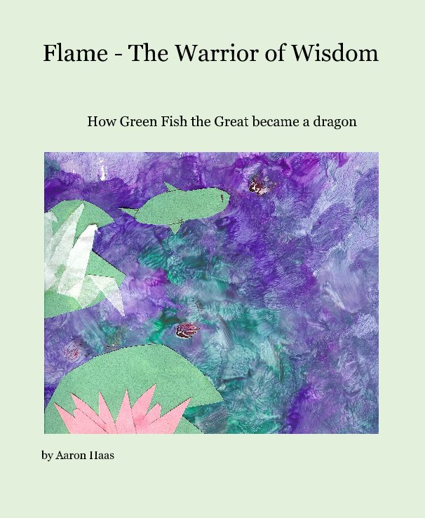View Flame - The Warrior of Wisdom by Aaron Haas