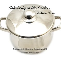 Fabulosity in the Kitchen ... le livre Trois book cover