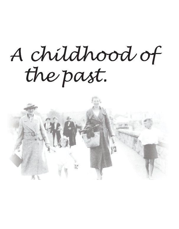 View A Childhood of the Past by Lynn