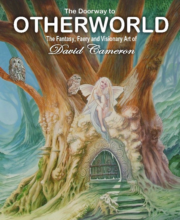 View The Doorway to Otherworld by David Cameron