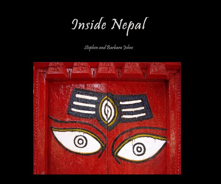 View Inside Nepal by Stephen and Barbara Johns