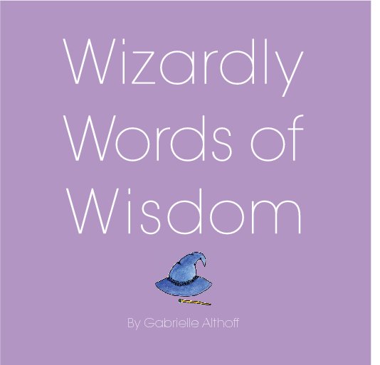 Ver Wizardly Words of Wisdom por Gabrielle Althoff