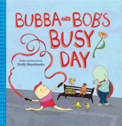 Bubba and Bob's Busy Day book cover