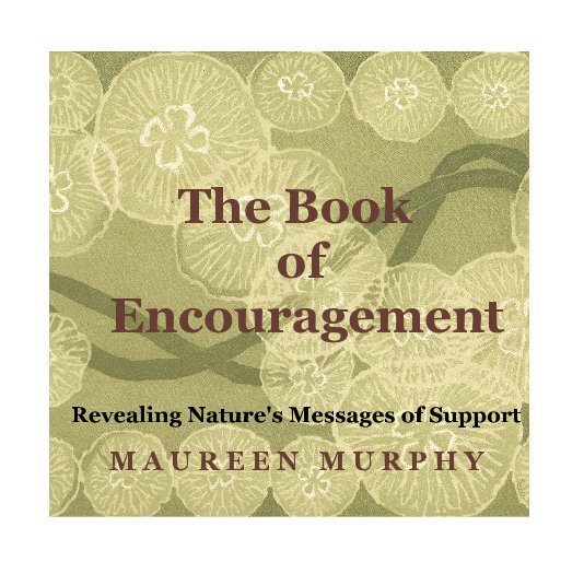 Bekijk The Book of Encouragement op M A U R E E N M U R P H Y