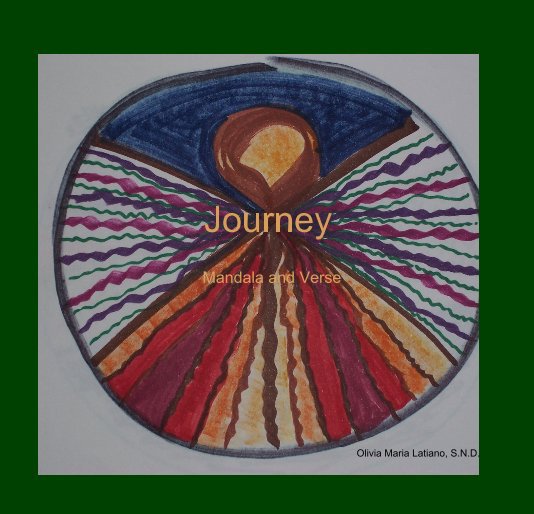 View Journey by Olivia Maria Latiano, S.N.D.