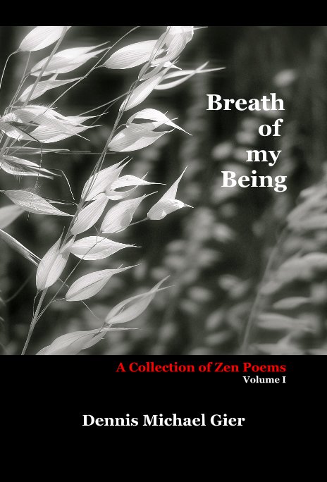 View Breath of my Being by Dennis Michael Gier