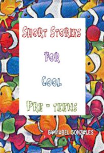 Short Stories For Cool Pre-teens book cover