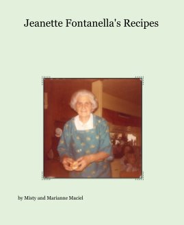 Jeanette Fontanella's Recipes book cover