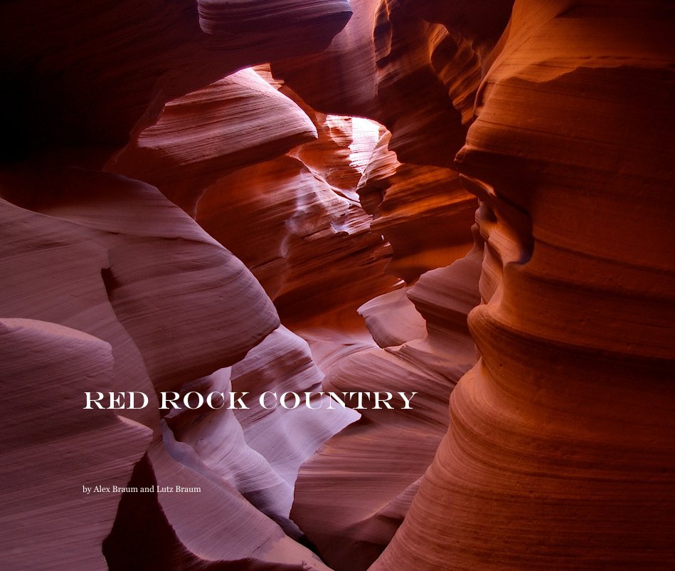 View Red Rock Country by Alex Braum and Lutz Braum
