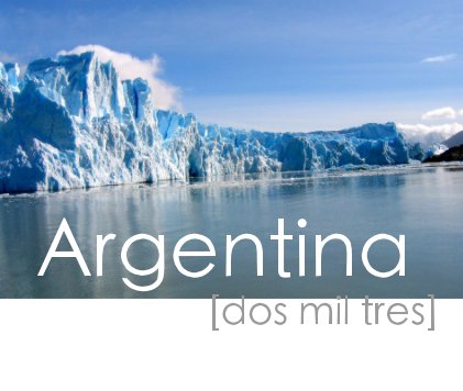 Argentina [dos mil tres] book cover