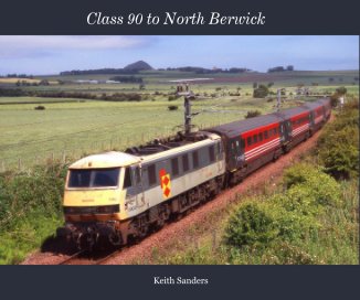 Class 90 to North Berwick book cover