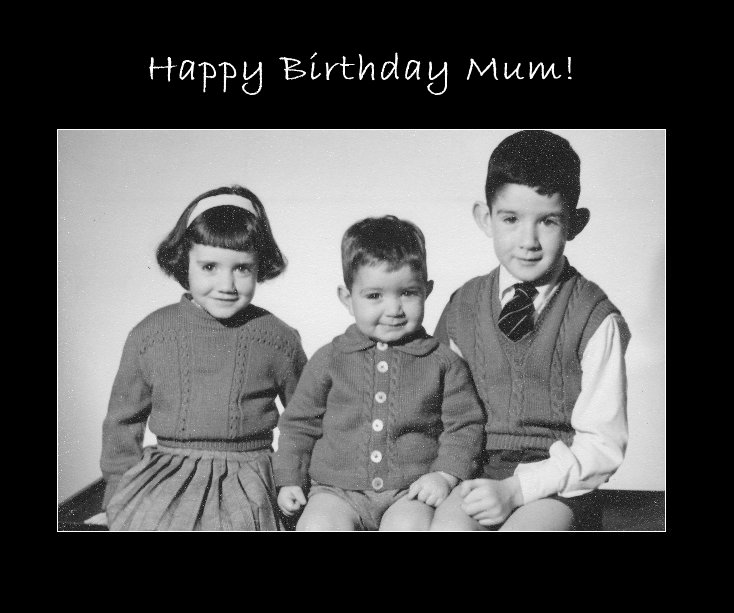 Happy Birthday Mum! nach jhass1 anzeigen