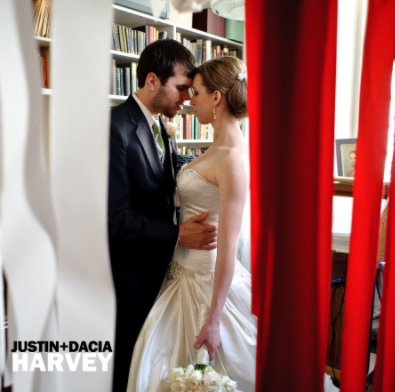 JUSTIN + DACIA HARVEY book cover