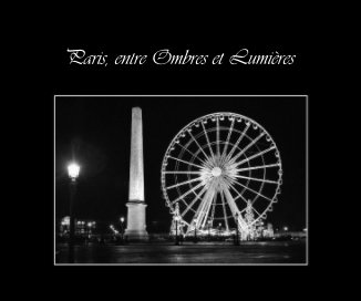 Paris, entre Ombres et Lumières book cover