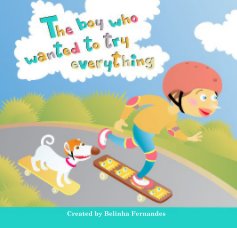 The boy who wanted to try everything book cover