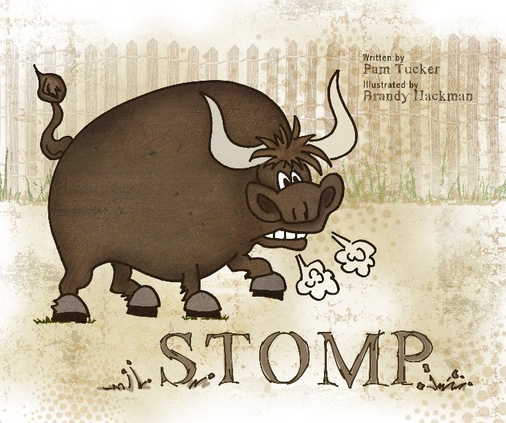 View STOMP by Pam Tucker Illustrated by Brandy Hackman