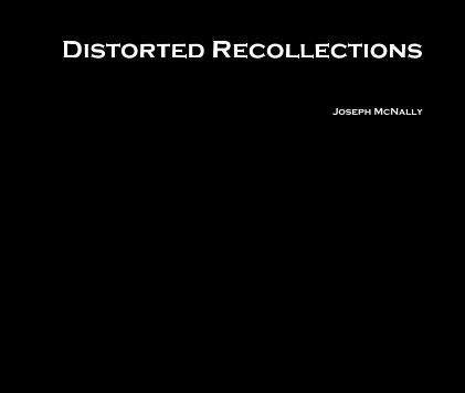 Distorted Recollections book cover