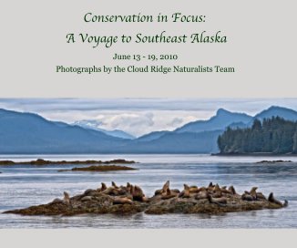 Conservation in Focus: A Voyage to Southeast Alaska book cover