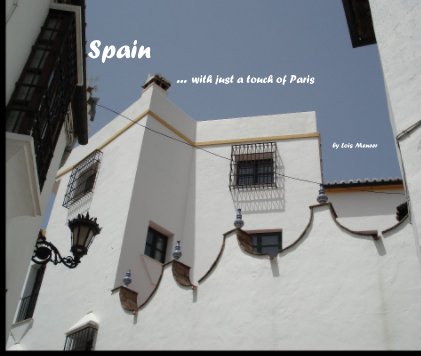 Spain ... with just a touch of Paris book cover